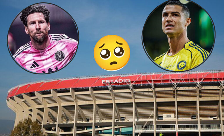 Messi y Cristiano Ronaldo no llegan al Azteca, se le cae la “fiesta” al América y a México